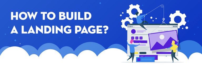 How to Build a Landing Page