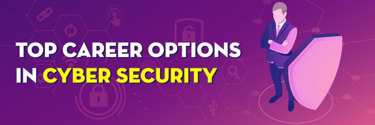 Top Career Options in Cyber Security