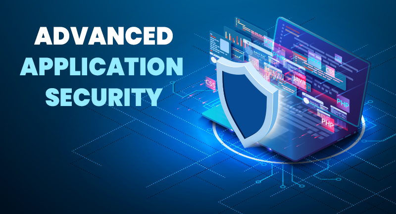 Advanced Application Security